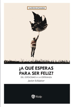 ¿A qué esperas para ser feliz?