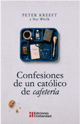 Confesiones de un católico de cafetería