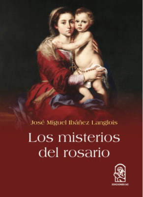 LOS MISTERIOS DEL ROSARIO - UC