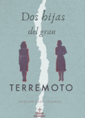 DOS HIJAS DEL GRAN TERREMOTO