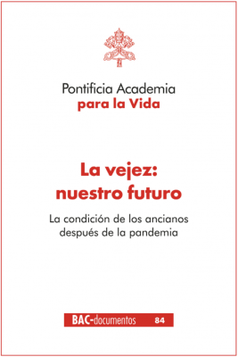 LA VEJEZ: NUESTRO FUTURO. LA CONDICIÓN DE LOS ANCIANOS DESPUÉS DE LA PANDEMIA