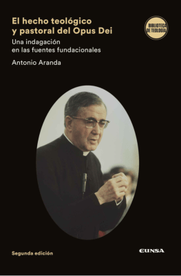 EL HECHO TEOLOGICO Y PASTORAL DEL OPUS DEI