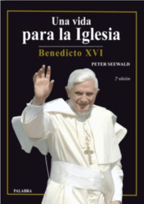UNA VIDA PARA LA IGLESIA - BENEDICTO XVI
