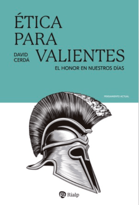 ÉTICA PARA VALIENTES