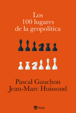 LOS 100 LUGARES DE LA GEOPOLÍTICA