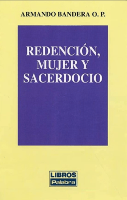 REDENCION, MUJER Y SACERDOCIO