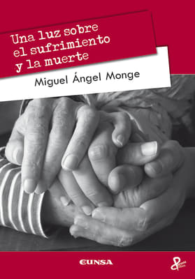 LUZ SOBRE EL SUFRIMIENTO Y LA MUERTE