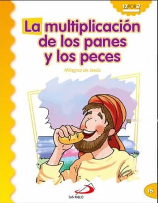 MULTIPLICACION DE LOS PANES Y LOS PECES