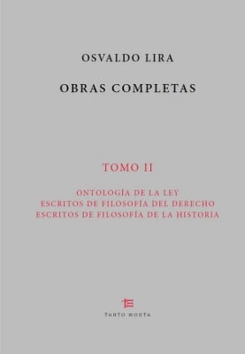 Osvaldo Lira. Obras Completas. Tomo II