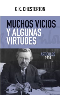 MUCHOS VICIOS Y ALGUNAS VIRTUDES