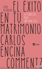 CÓMO ALCANZAR EL ÉXITO EN TU MATRIMONIO