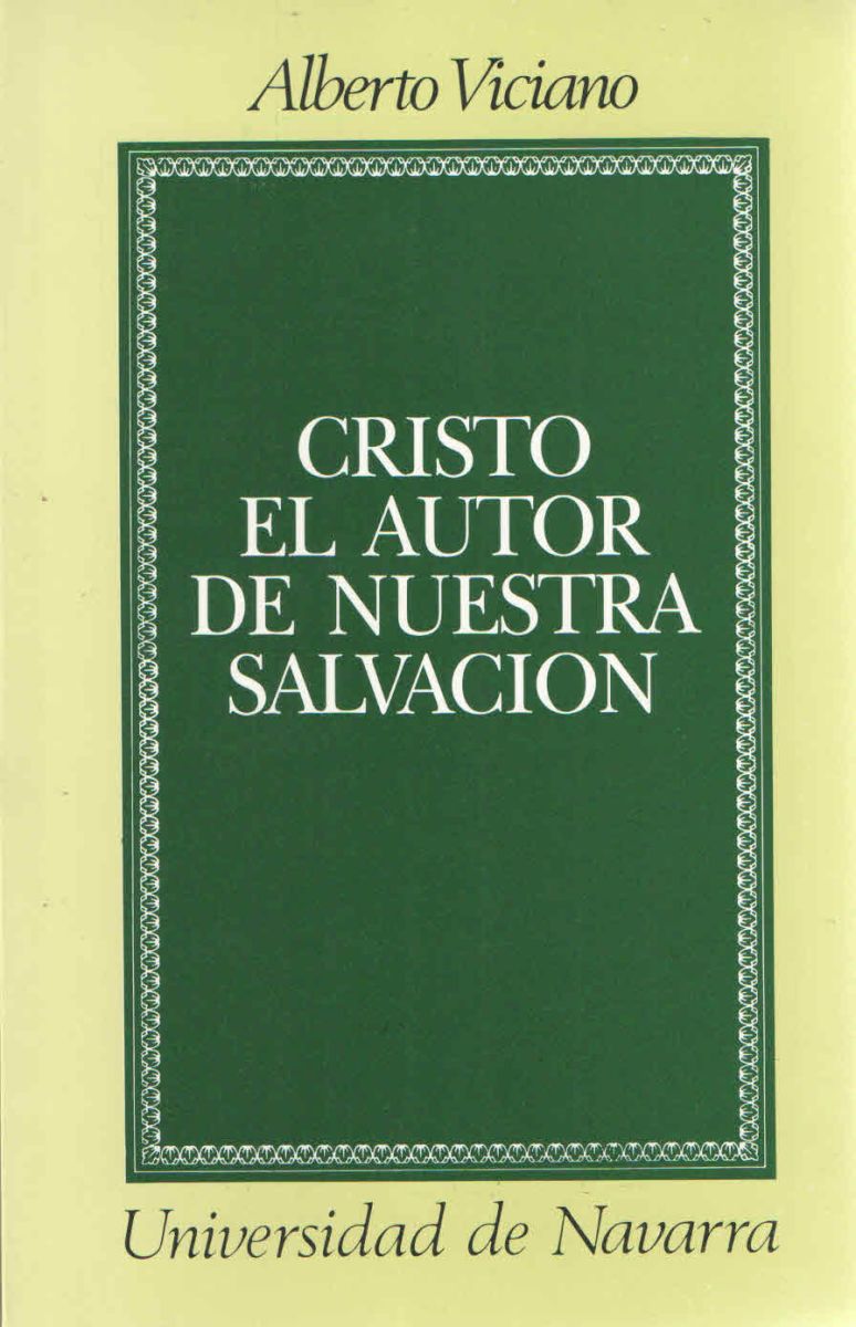 CRISTO, EL AUTOR DE NUESTRA SALVACION1