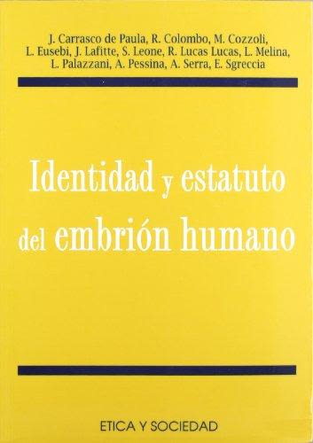 IDENTIDAD Y ESTATUTO DEL EMBRION HUMANO.1