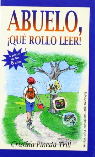 ABUELO, ¡QUE ROLLO LEER!.1