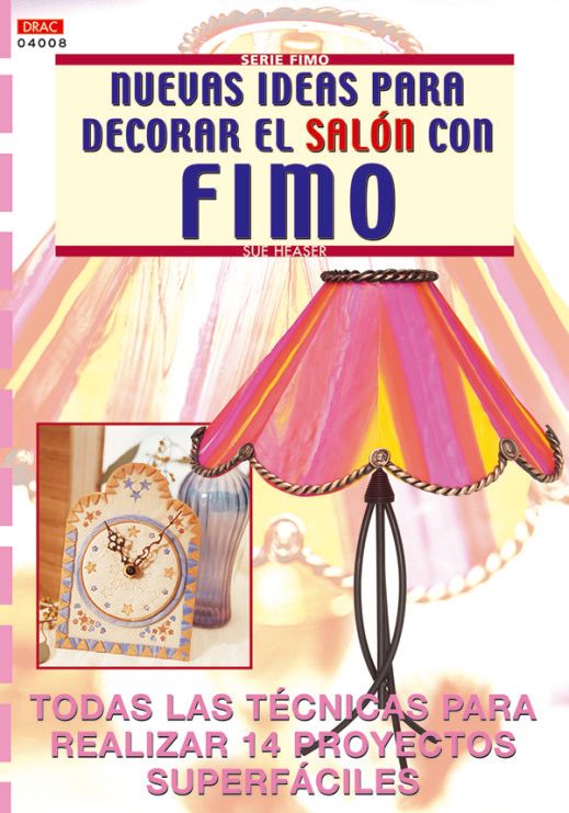 NUEVAS IDEAS PARA DECORAR EL SALON CON FIMO1