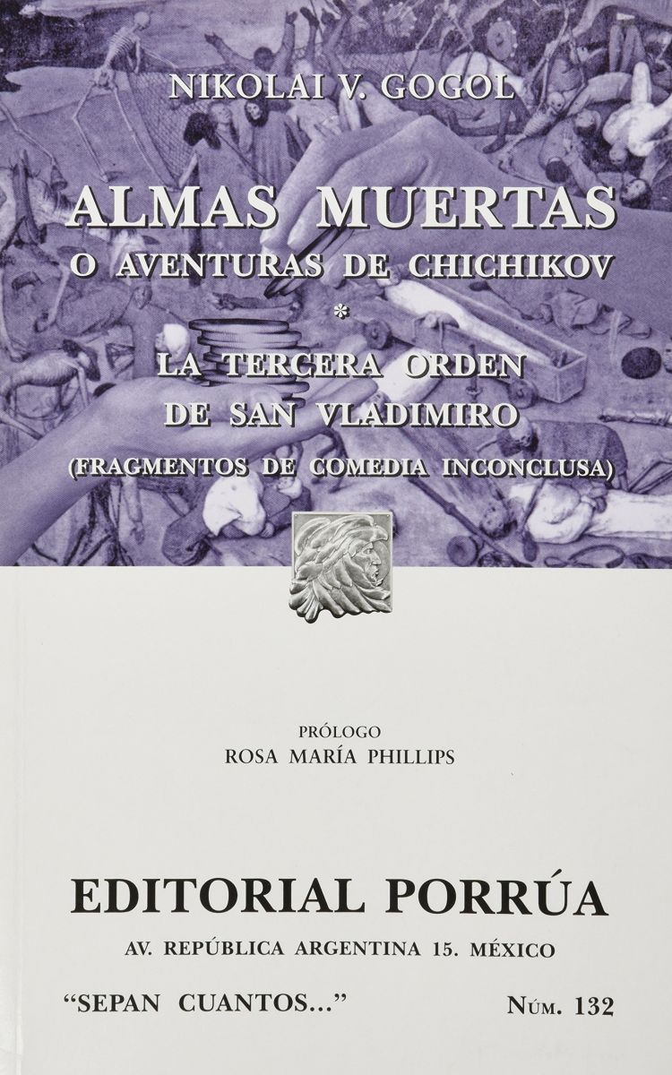 LAS ALMAS MUERTAS O AVENTURAS DE CHICHIKOV + TERCERA ORDEN  (SC132) NE1