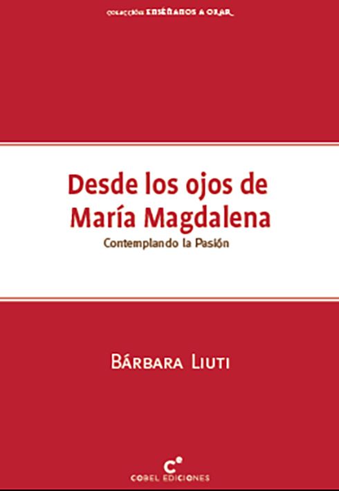 DESDE LOS OJOS DE MARIA MAGDALENA1