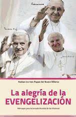 LA ALEGRIA DE LA EVANGELIZACION1