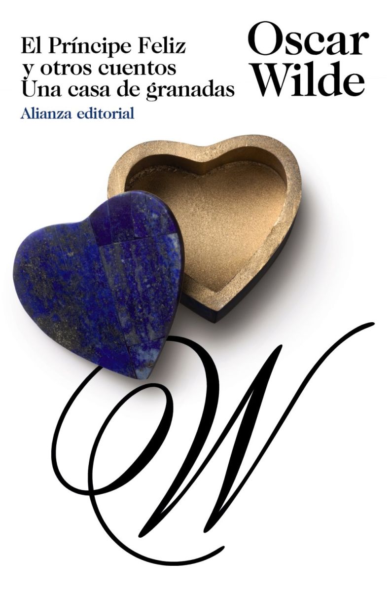 EL PRINCIPE FELIZ Y OTROS CUENTOS. UNA CASA DE GRANADAS1