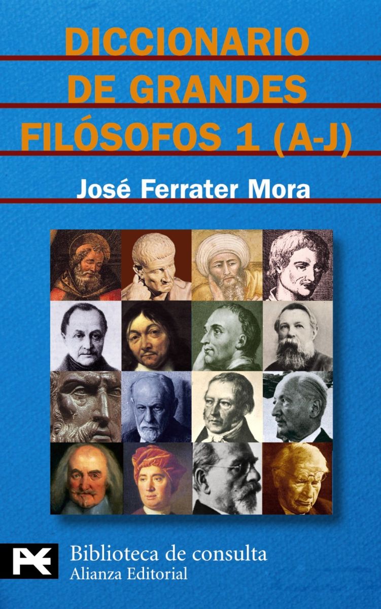 DICCIONARIO DE GRANDES FILOSOFOS, 1 (A-J)1
