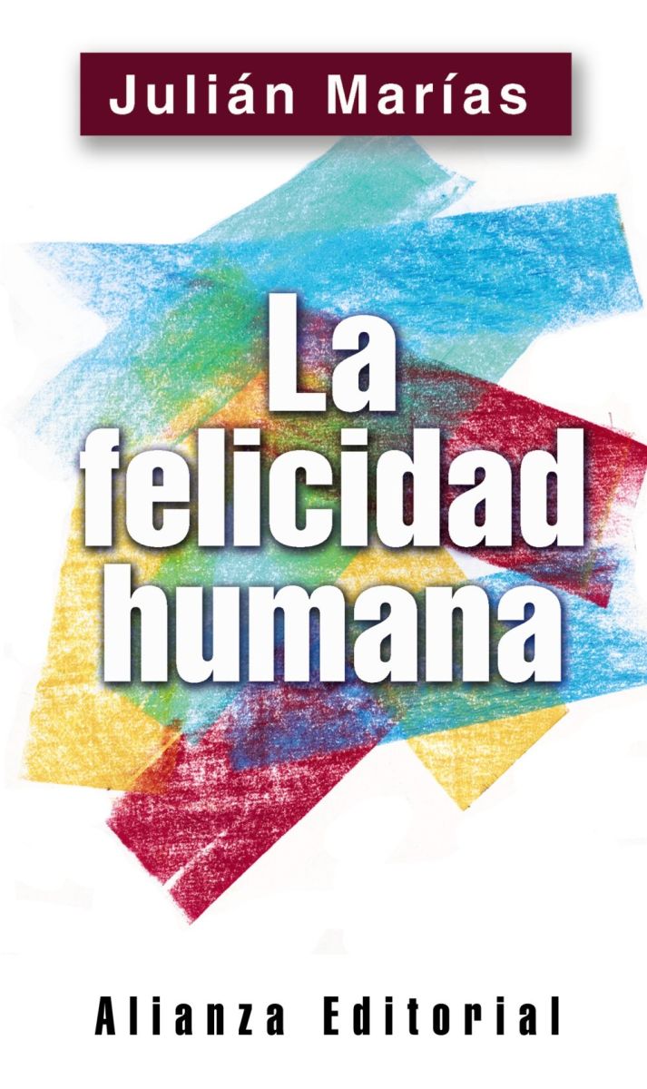 LA FELICIDAD HUMANA1