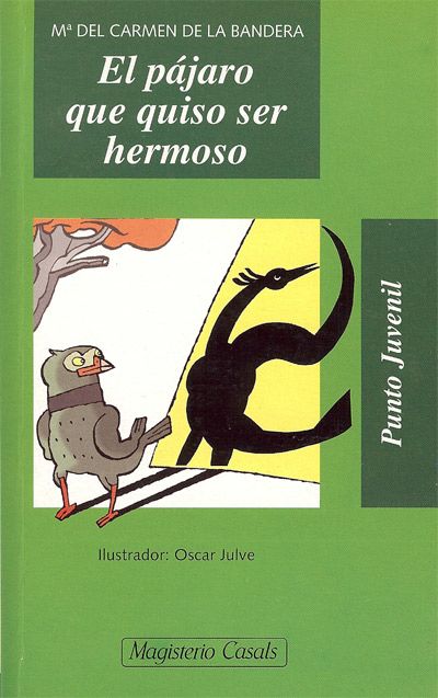 EL PAJARO QUE QUISO SER HERMOSO1