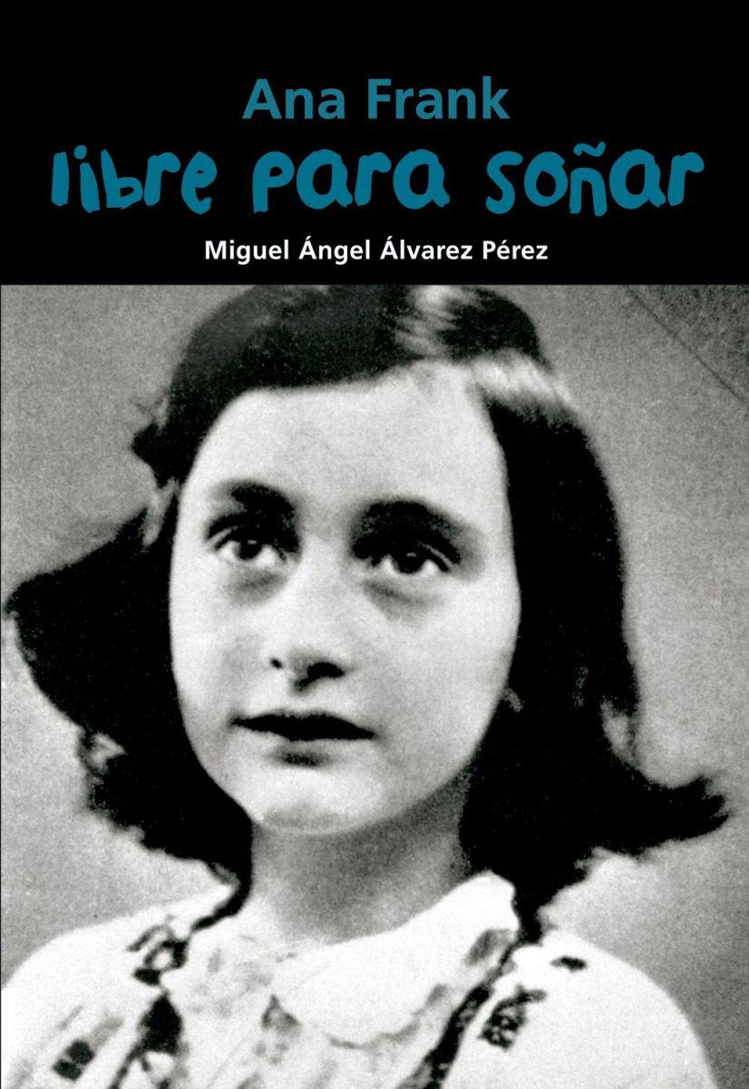 LIBRE PARA SOÑAR. ANA FRANK1