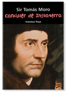 CANCILLER DE INGLATERRA - SIR TOMAS MORO1