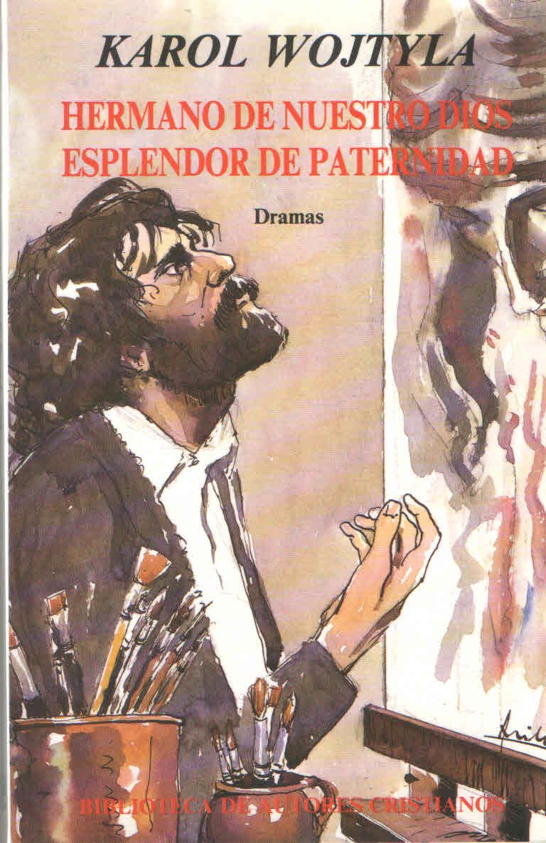 HERMANO DE NUESTRO DIOS / ESPLENDOR DE PATERNIDAD1