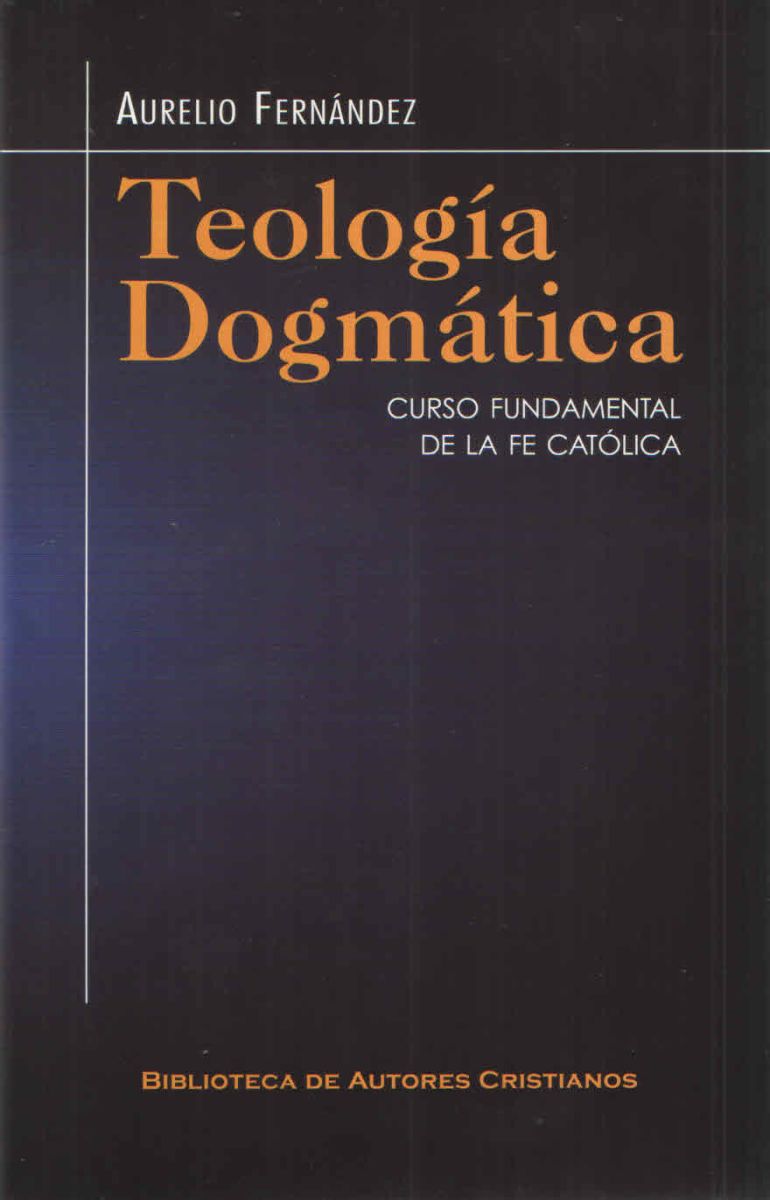 TEOLOGIA DOGMATICA1