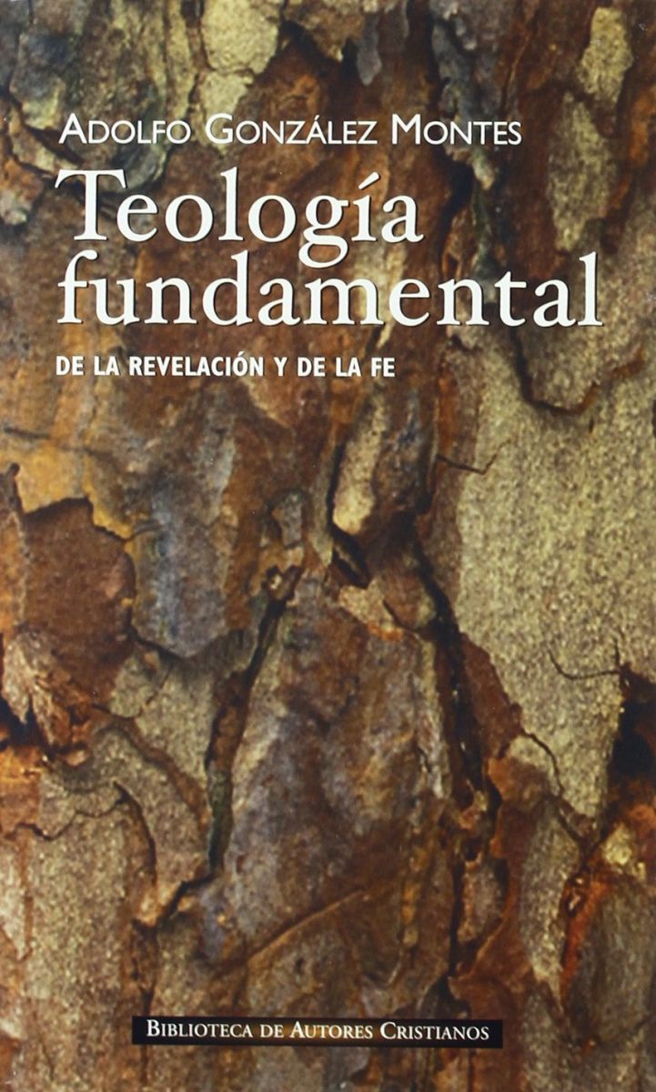 TEOLOGIA FUNDAMENTAL DE LA REVELACION Y LA FE1