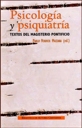 PSICOLOGIA Y PSIQUIATRIA. TEXTOS DEL MAGISTERIO1