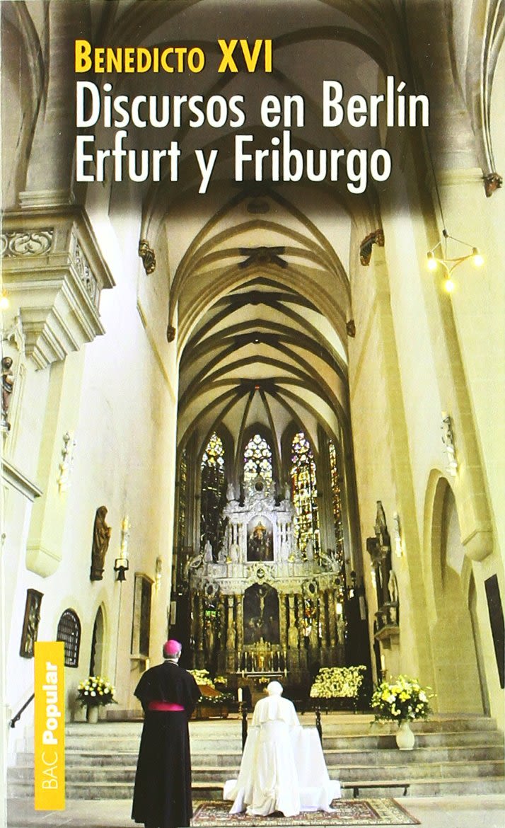 DISCURSOS EN BERLIN, ERFURT Y FRIBURGO1