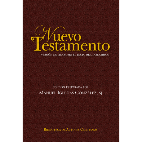 NUEVO TESTAMENTO. VERSION CRITICA SOBRE EL TEXTO ORIGINAL GRIEGO1