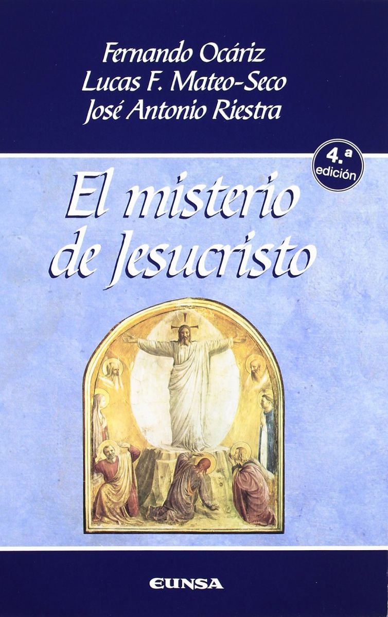 EL MISTERIO DE JESUCRISTO. 4ED1
