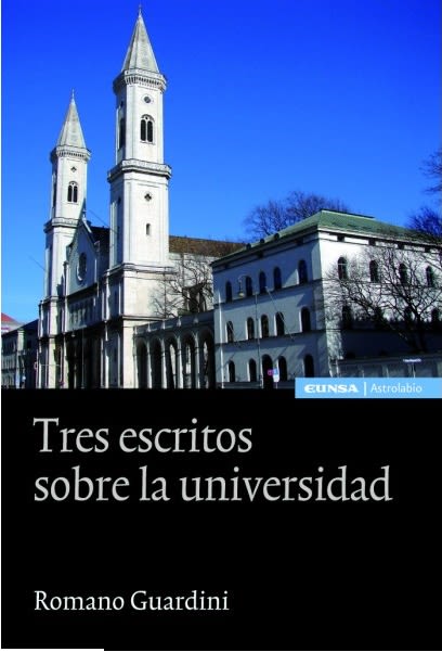 TRES ESCRITOS SOBRE LA UNIVERSIDAD1