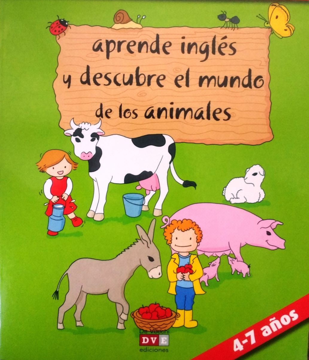 APRENDE INGLES Y DESCUBRE EL MUNDO DE LOS ANIMALES. 4-7 AÑOS1