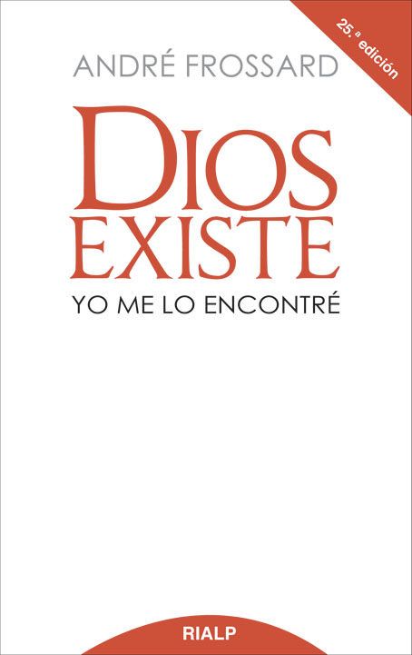 DIOS EXISTE. YO ME LO ENCONTRE (24 ED) 1 DIOS EXISTE. YO ME LO ENCONTRE (24 ED) 1