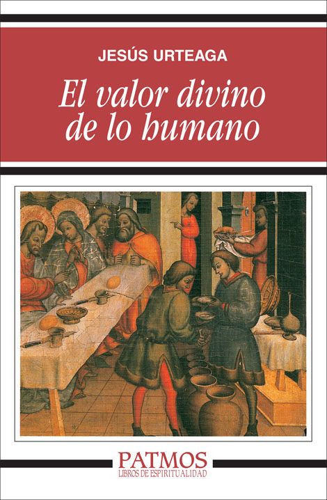 EL VALOR DIVINO DE LO HUMANO1