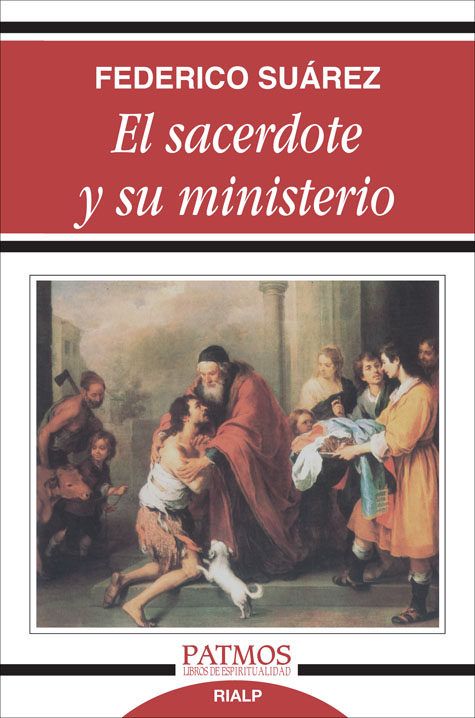 EL SACERDOTE Y SU MINISTERIO1