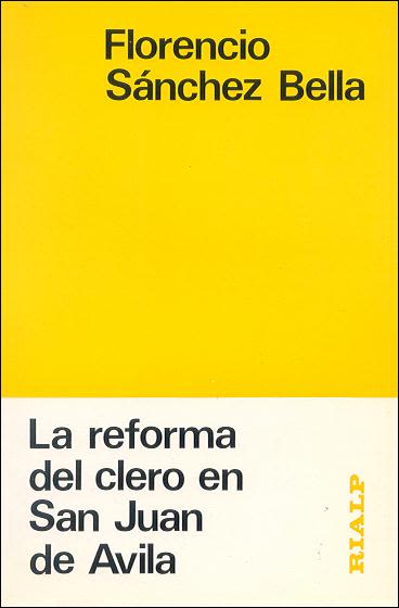 LA REFORMA DEL CLERO EN SAN JUAN DE AVILA1