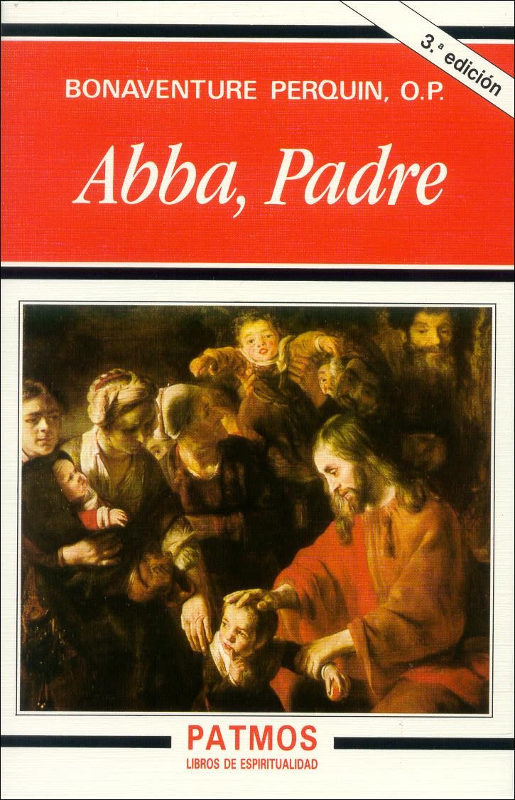 ABBA, PADRE. PARA ALABANZA DE TU GLORIA1