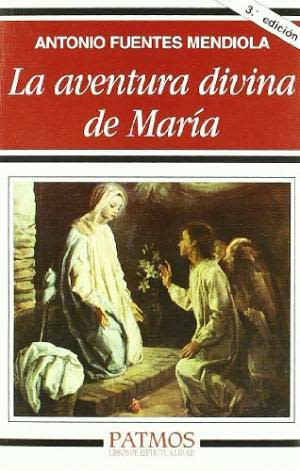 LA AVENTURA DIVINA DE MARIA1