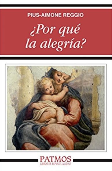 ¿POR QUE LA ALEGRIA?1