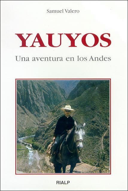 YAUYOS. UNA AVENTURA EN LOS ANDES. 4 EDICION1
