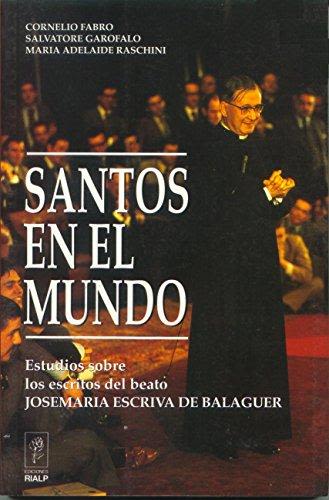 SANTOS EN EL MUNDO. ESTUDIOS SOBRE LOS ESCRITOS DEL BEATO JOSEMARIA ES1