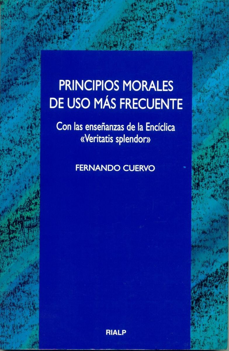 PRINCIPIOS MORALES DE USO MAS FRECUENTE (3 ED)1