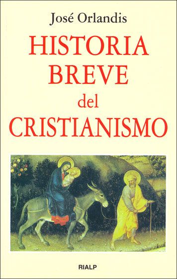 HISTORIA BREVE DEL CRISTIANISMO 1 HISTORIA BREVE DEL CRISTIANISMO 1