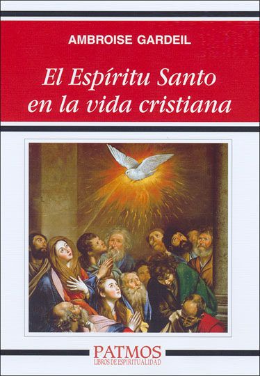 EL ESPIRITU SANTO EN LA VIDA CRISTIANA1