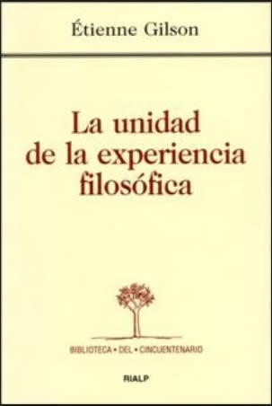 LA UNIDAD DE LA EXPERIENCIA FILOSOFICA1